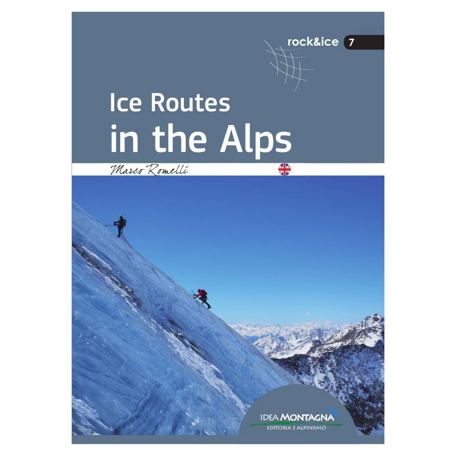 Ice Routes In The Alps 1 Ice Routes In The Alps