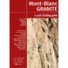 Mont Blanc Granite: Vol 3 - Charpoua, Telefre & Leschaux