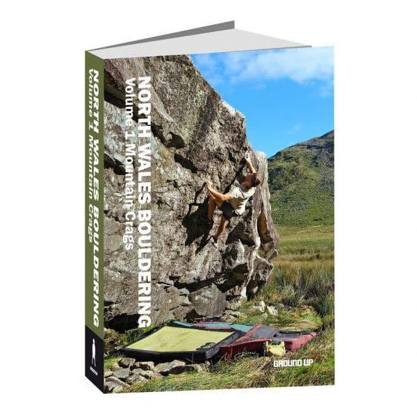 North Wales Bouldering 3rd Edition (Vol. 1) 1 North Wales Bouldering 3rd Edition (Vol. 1)