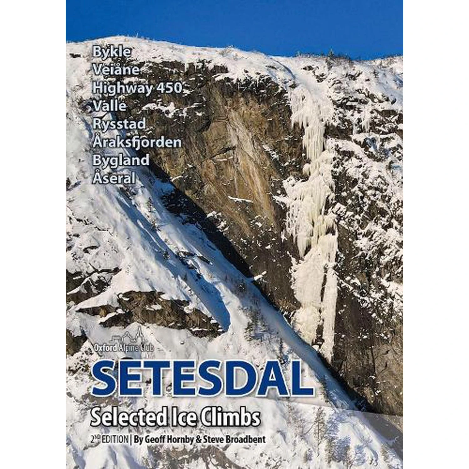 Setesdal: Selected Ice Climbs 1 Setesdal: Selected Ice Climbs